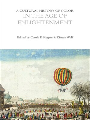 cover image of A Cultural History of Color in the Age of Enlightenment